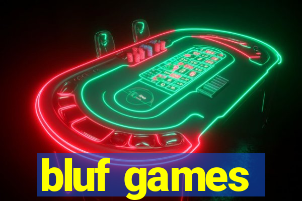 bluf games